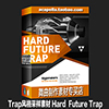 Trap风格采样素材/Hard Future Trap